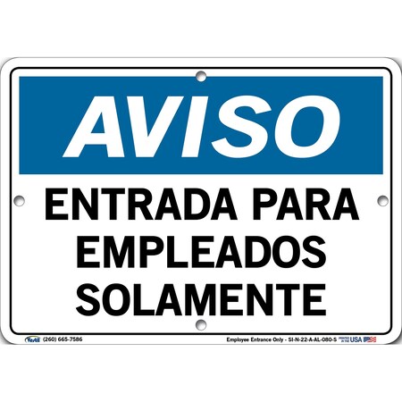 Vestil Aluminum Sign, 7-1/2" Height, 10-1/2" Width, Aluminum, Rectangle, Spanish SI-N-22-A-AL-080-S